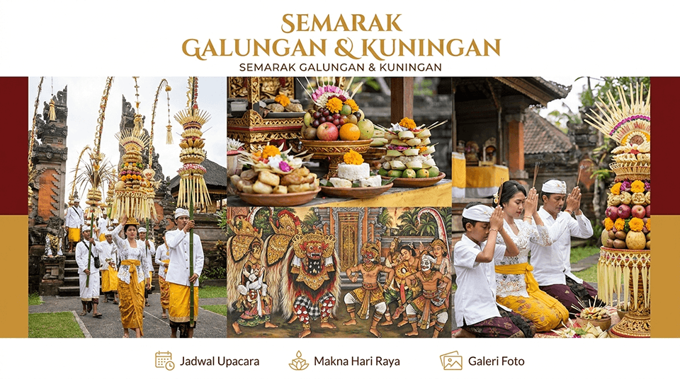 Hari Raya Galungan dan Kuningan - Hari Libur Nasional Indonesia, kemenangan dharma melawan adharma di Bali