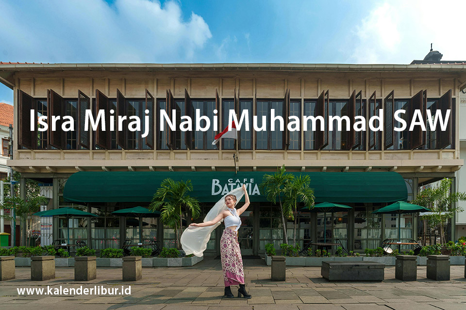 Isra Miraj Nabi Muhammad SAW - Hari Libur Nasional Indonesia, perjalanan malam dan shalat lima waktu